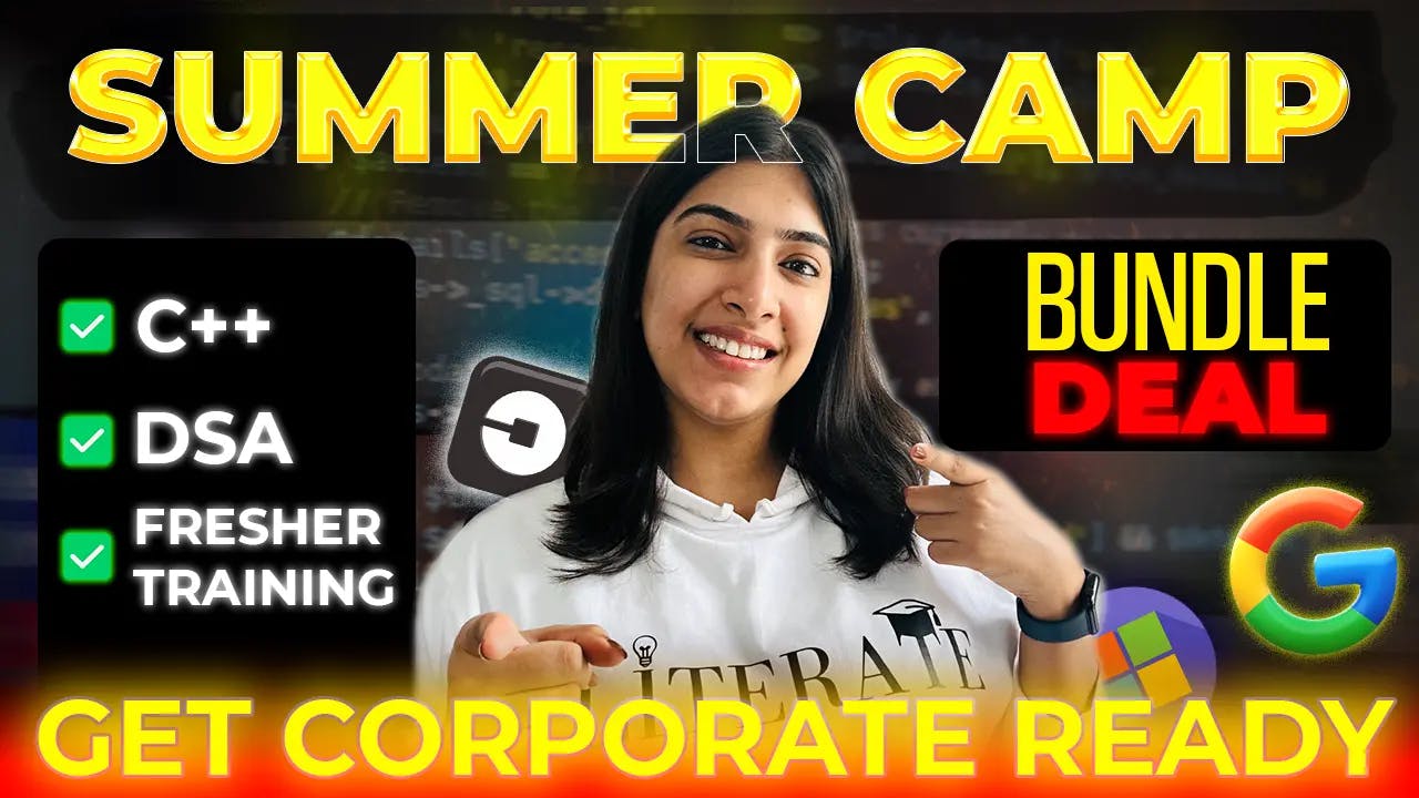 Summer Camp - DSA, C++ and Get Corporate Ready