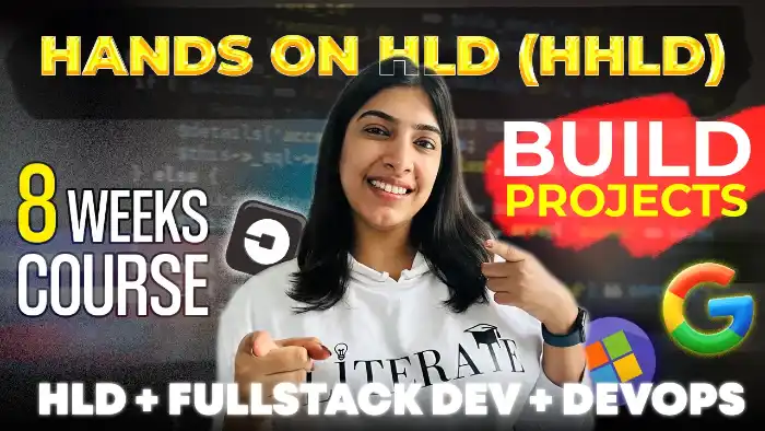 Hands-on High Level System Design Course