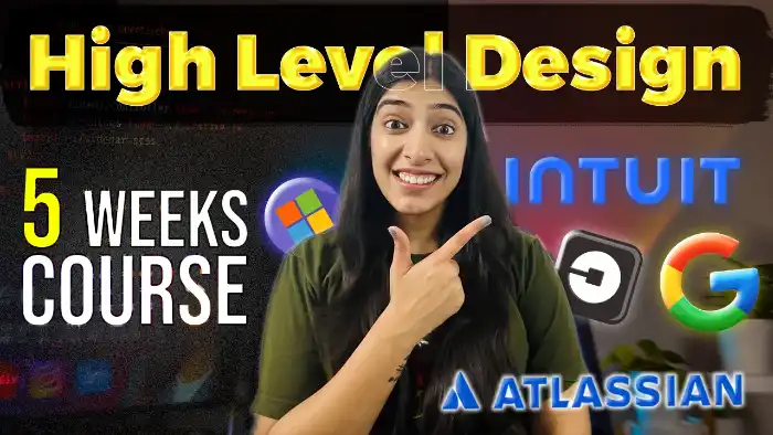 High Level System Design Course